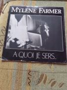 Mylene Farmer-A Quoi Je Sers, 7"singiel winylowy, 