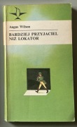 Bardziej przyjaciel niż lokator - Angus Wilson