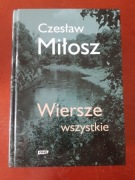 Czeslaw Milosz Wiersze wszystkie