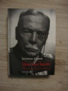 Hans von Seeckt Twórca Reichsheer Jarosław Centek