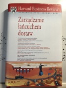 Zarządzanie łańcuchem dostaw. Harvard Business Review