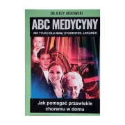 ABC Medycyny, Tom 3, Jak pomagać przewlekle choremu w domu. 