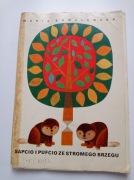 Sapcio i Pufcio ze Stromego Brzegu. Maria Kowalewska