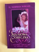 Tatusiowa córeczka. H. Normam. Wright. Książka o relacji ojca z córką. 