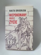 Książka ,, Niepokonany Przez Życie "