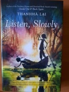 Listen, slowly - Thanhha Lai