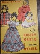 Kulisy kroju i szycia. dla dzieci - Zofia Hanus