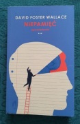 David Foster Wallace Niepamięć