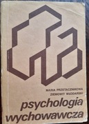 Psychologia wychowawcza Maria Przetacznikowa Ziemowit Włodarski