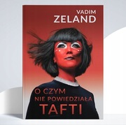 Vadim Zeland O czym nie powiedziała Tafti Vadim Zeland