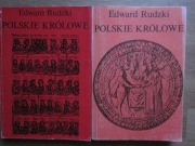 Edward  Rudzki ___ Polskie królowe -  Tom 1 i 2 / zestaw 