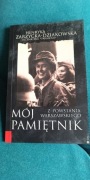 Mój pamiętnik z Powstania Warszawskiego – Henryka Zarzycka-Dziakowska