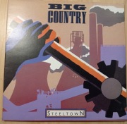 Big Country – Steeltown EX UK 1984