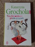 Trochę większy poniedziałek