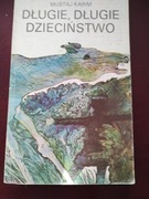 Długie, długie dzieciństwo  Mustaj Karim