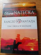 Ranczo fantazja Tom I Droga w nieznane