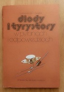 Diody i tyrystory w pytaniach i odpowiedziach Januszewski