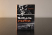 Niezła jazda – Irvine Welsh