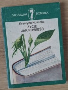 Życie jak powieść Krystyna Nowicka