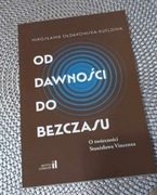 Od dawności do bezczasu-o twórczości Stanisława Vincenza