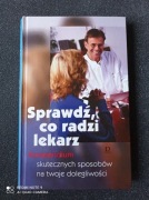 SPRAWDŹ CO RADZI LEKARZ. KOMPENDIUM SKUTECZNYCH SP