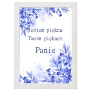 Plakat  '' Jestem piękna Twoim pięknem Panie ''