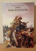 Pan Wołodyjowski Henryk Sienkiewicz