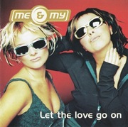ME & MY - Let The Love Go On - Album CD 1999 - Euro House