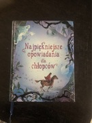 Najpiękniejsze opowiadania dla chłopców