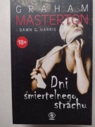 G. MASTERTON - ''Dni śmiertelnego strachu'' +bdb
