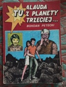 Tu Alauda z Planety Trzeciej - Bohdan Petecki