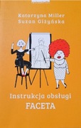 Katarzyna Miller, Suzan Giżyńska - Instrukcja obsługi faceta