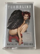 Natalia Oreiro - Turmalina. Kaseta audio