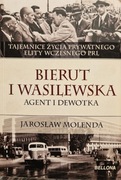 Bierut i Wasilewska. Agent i dewotka. Jarosław Molenda. 