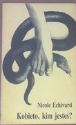Nicole Echivard Kobieto kim jesteś