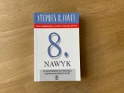 8. Nawyk. Od efektywności do wielkości i odkrycia S. Covey