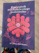 Przewodnik psychodelicznego podróżnika fadiman