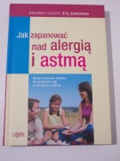 Jak zapanować nad alergią i astmą