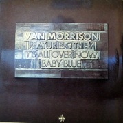 VAN MORRISON/THEM - IT,S ALL OVER NOW, BABY BLUE 2 LP