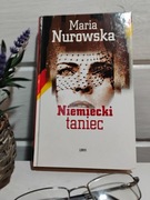 Maria Nurowska " Niemiecki taniec"