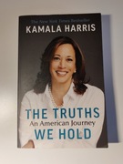 KAMALA HARRIS The Truths We Hold