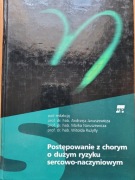 Postępowanie z chorym o dużym ryzyku sercowo- nacz