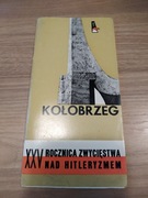 Kołobrzeg - XXV rocznica zwycięstwa nad hitleryzmem 1970 r.