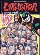 Ryszard Dąbrowski - Likwidator i Ekofoby