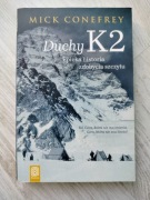 Mick Conefrey - Duchy K2. Epicka historia zdobycia szczytu