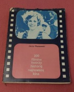 200 filmów tworzy historię najnowszą kina - Jerzy Płażewski 1973 PRL
