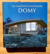 A.G. Canizares, 150 najlepszych pomysłów. Domy