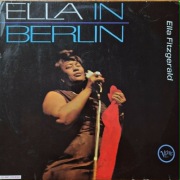 Fitzgerald Ella -  Ella In Berlin 