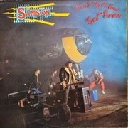 Samson  Don't Get Mad Get Even 