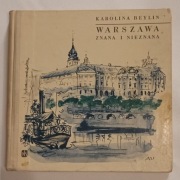 Warszawa znana i nieznana - Karolina Beylin